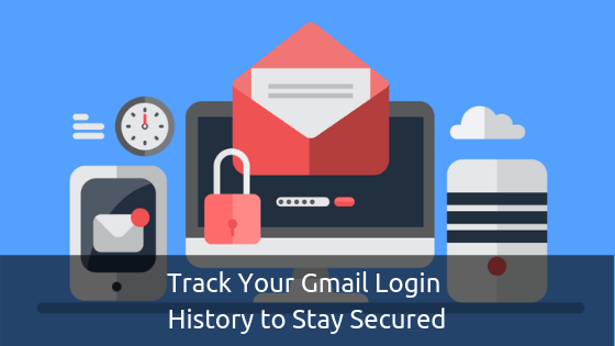 Gmail login history